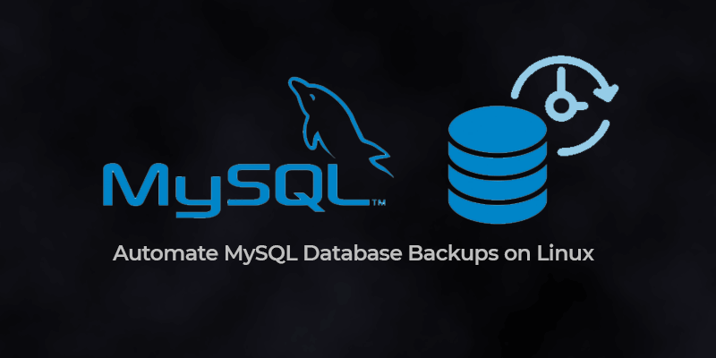 Automate MySQL Database Backups